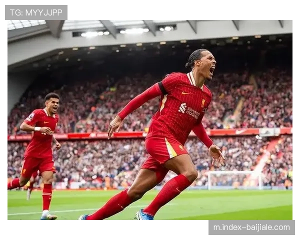 范戴克解围传球数据全面领跑 利物浦中卫转型防守指挥官角色